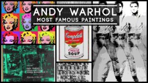 Read more about the article Andy Warhol Paintings – Top 10 Famous Paintings which ruled the pop art